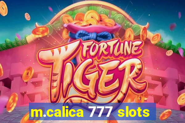 m.calica 777 slots