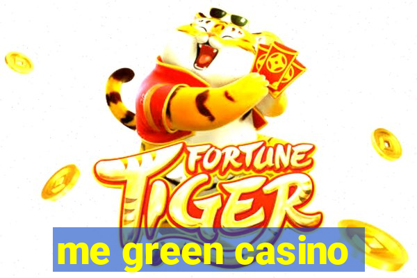 me green casino