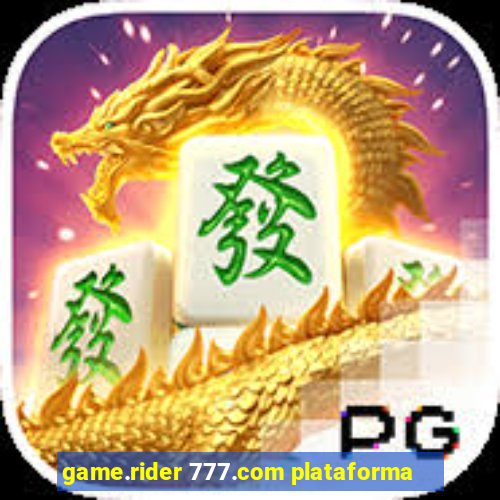 game.rider 777.com plataforma