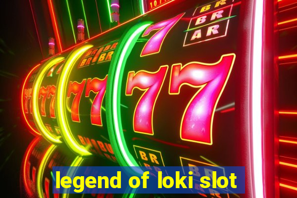 legend of loki slot