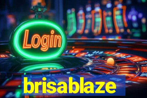 brisablaze