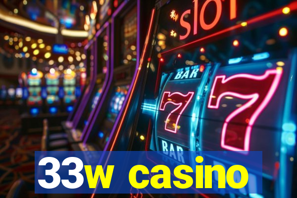 33w casino