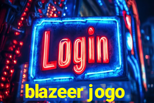 blazeer jogo