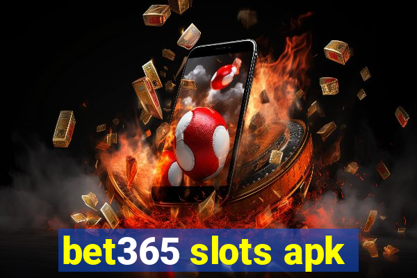 bet365 slots apk