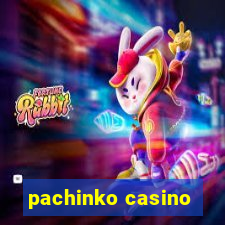 pachinko casino