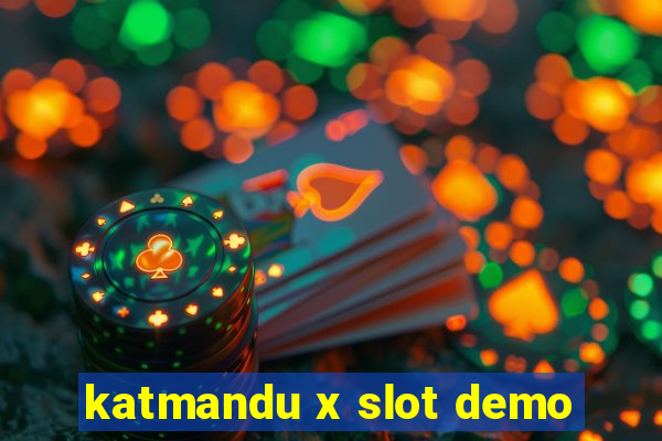 katmandu x slot demo