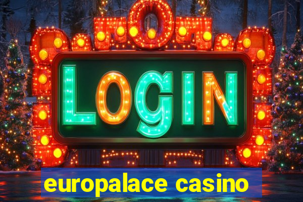 europalace casino