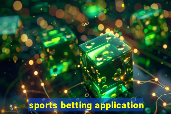 sports betting application