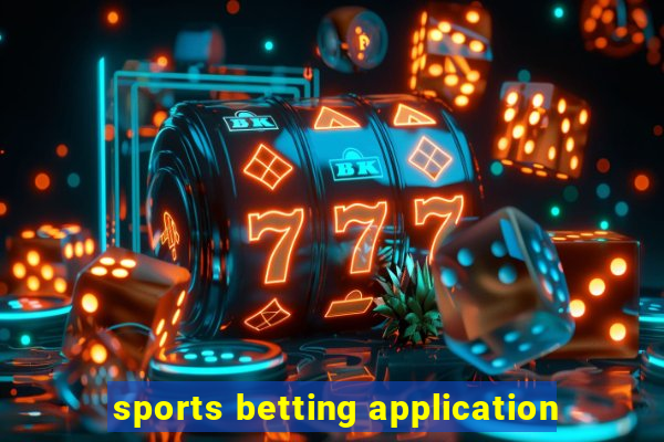 sports betting application