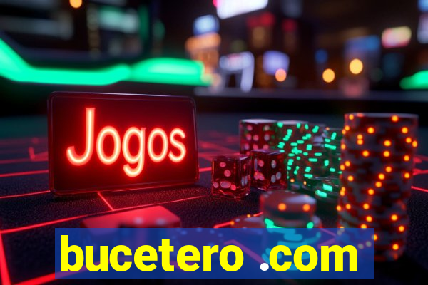 bucetero .com