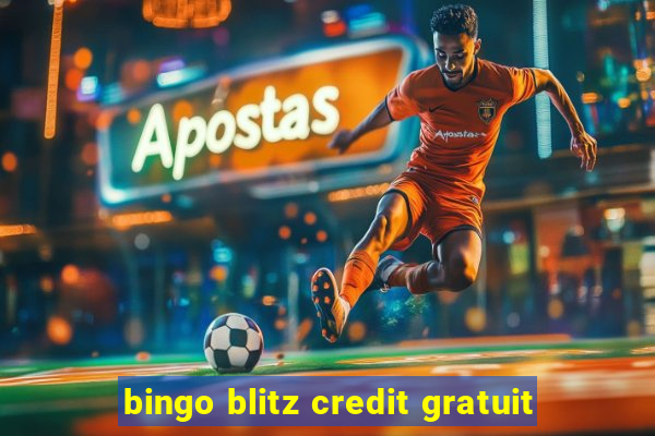 bingo blitz credit gratuit