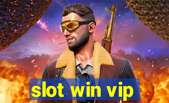 slot win vip