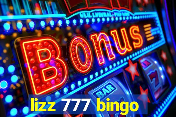 lizz 777 bingo