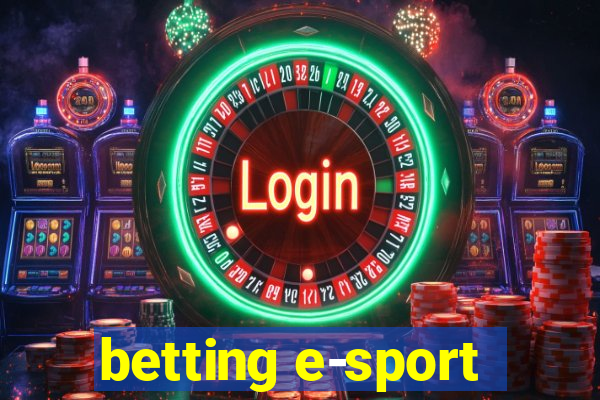 betting e-sport