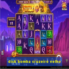 disk bomba cruzeiro velho