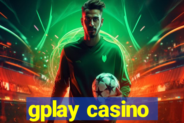 gplay casino