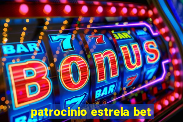 patrocinio estrela bet