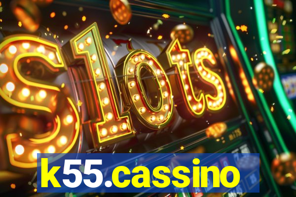 k55.cassino