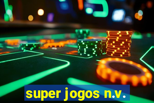 super jogos n.v.