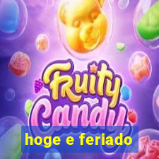 hoge e feriado