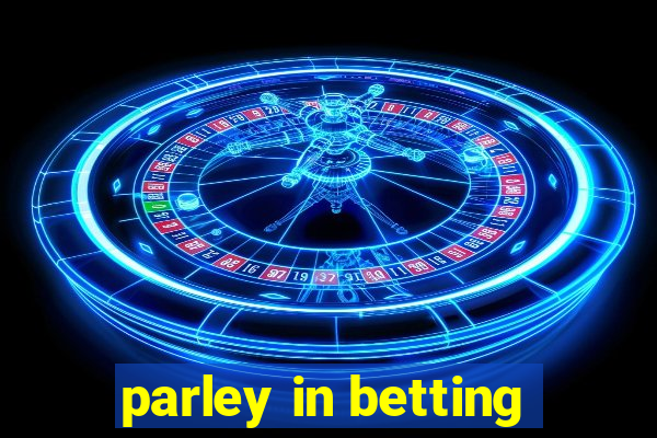 parley in betting