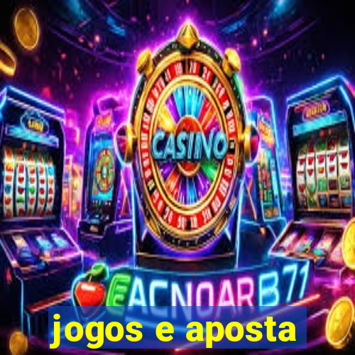 jogos e aposta