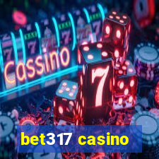 bet317 casino