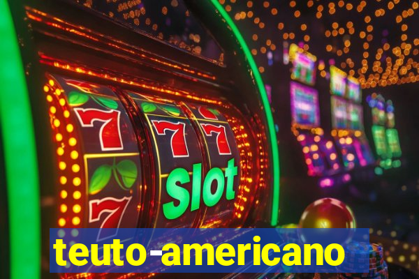 teuto-americano