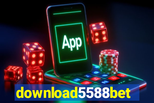 download5588bet