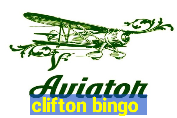 clifton bingo