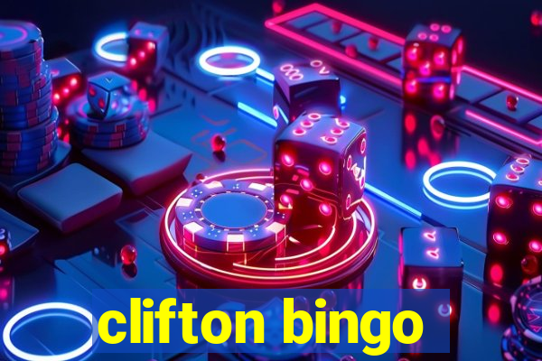 clifton bingo