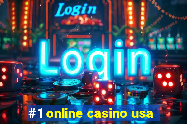 #1 online casino usa