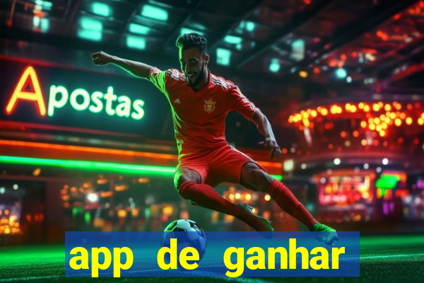 app de ganhar dinheiro slots