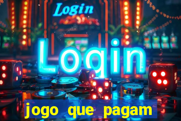 jogo que pagam para jogar