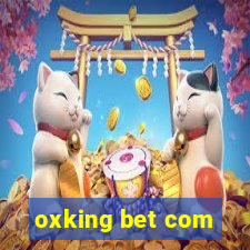 oxking bet com