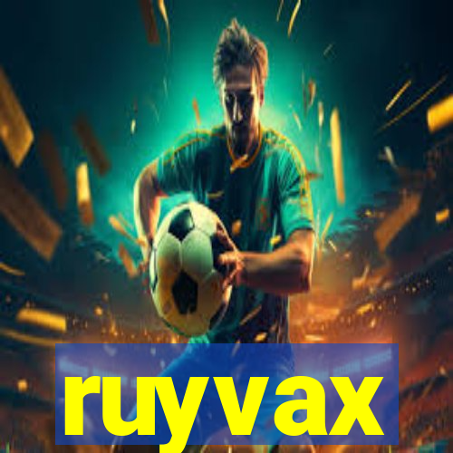 ruyvax