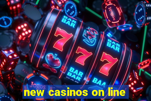 new casinos on line