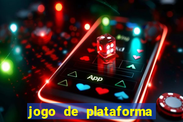 jogo de plataforma que ganha dinheiro