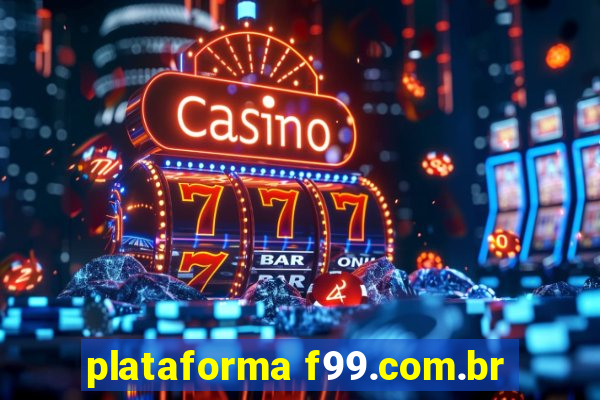 plataforma f99.com.br