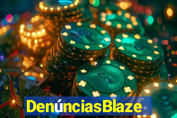 DenúnciasBlaze