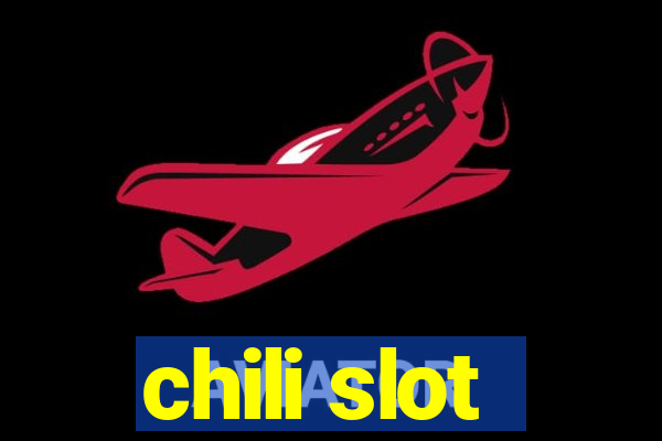 chili slot