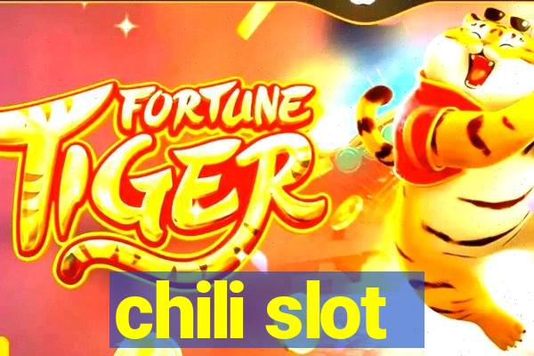 chili slot