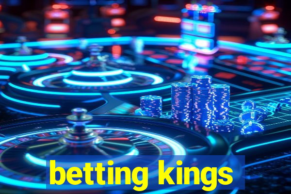 betting kings