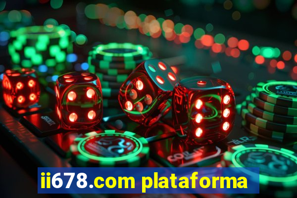 ii678.com plataforma