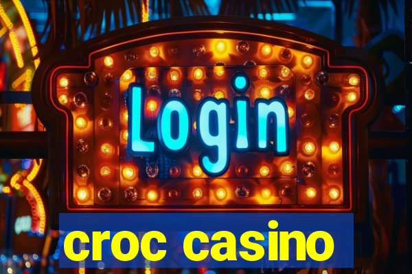 croc casino