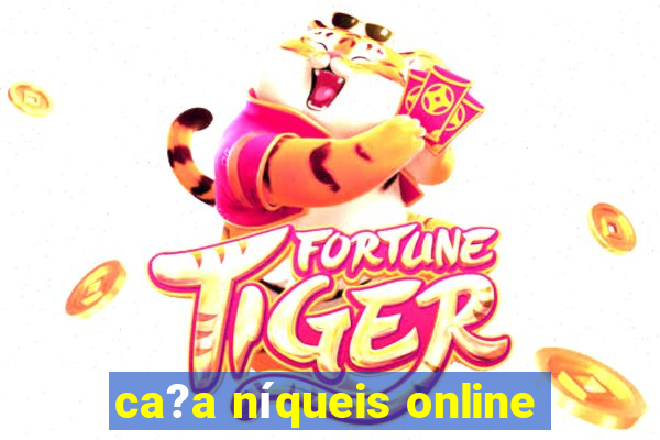 ca?a níqueis online