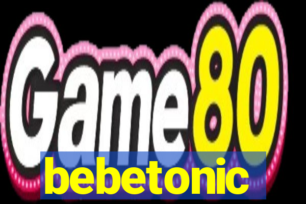 bebetonic