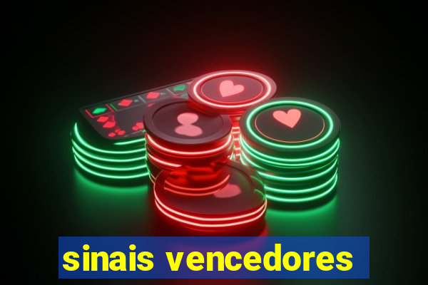 sinais vencedores