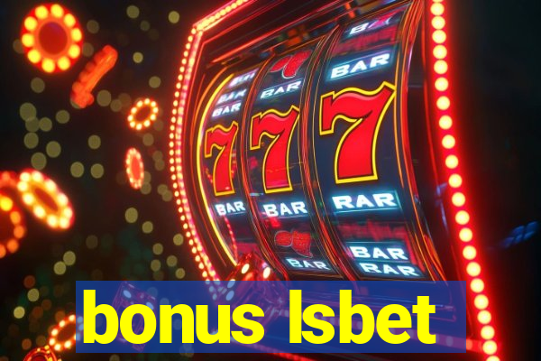 bonus lsbet