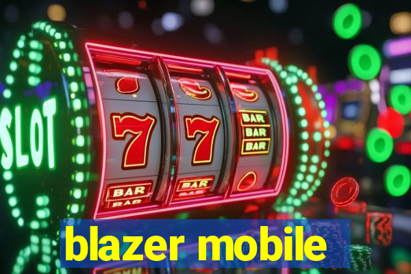 blazer mobile